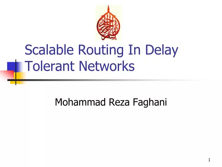 scalable routing in delay tolerant networks