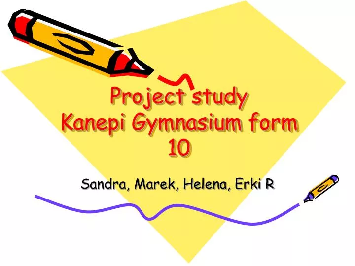 project study kanepi gymnasium form 10