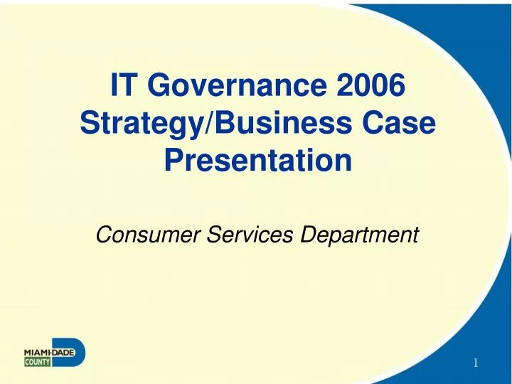 it governance 2006 strategy business case presentation