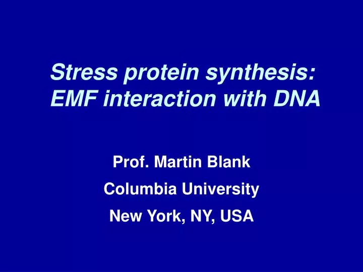 stress protein synthesis emf interaction with dna