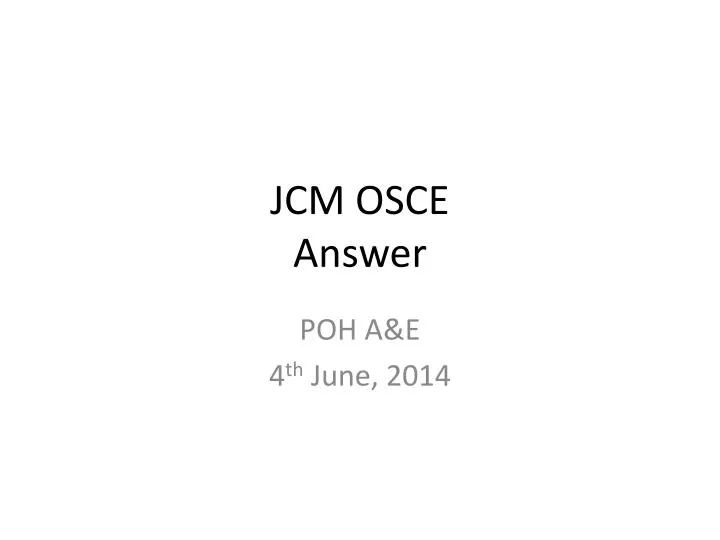 jcm osce answer