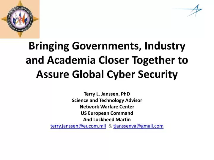 bringing governments industry and academia closer together to assure global cyber security