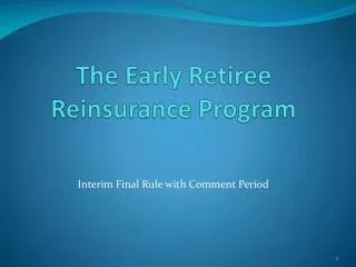 The Early Retiree Reinsurance Program