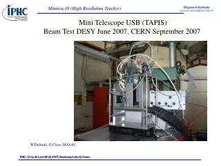 Mini Telescope USB (TAPIS) Beam Test DESY June 2007, CERN September 2007