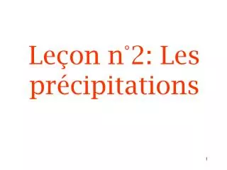 le on n 2 les pr cipitations