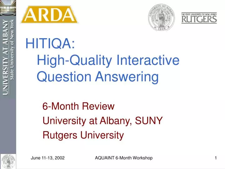 hitiqa high quality interactive question answering