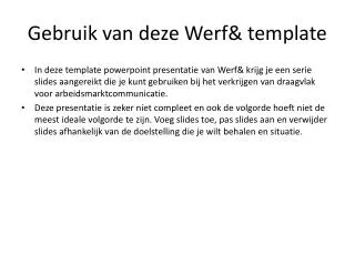 gebruik van deze werf template