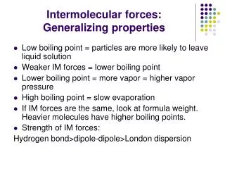 Intermolecular forces: Generalizing properties