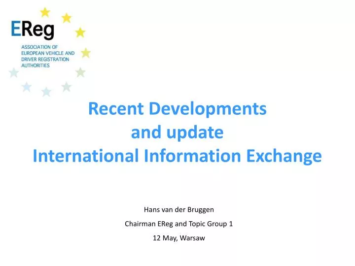 recent developments and update international information exchange
