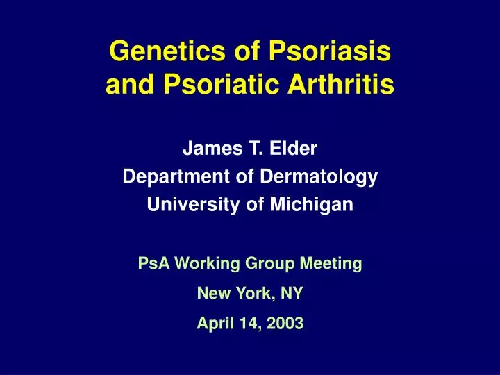 genetics of psoriasis and psoriatic arthritis