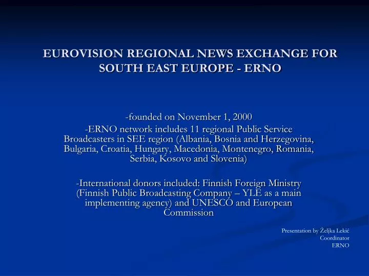 eurovision regional news exchange for south east europe erno