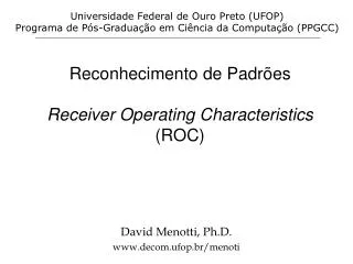 reconhecimento de padr es receiver operating characteristics roc