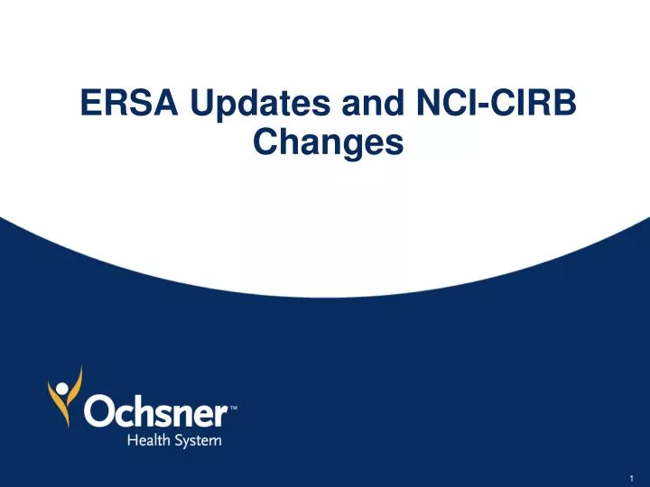 ersa updates and nci cirb changes