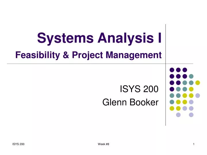 systems analysis i feasibility project management