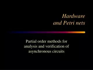 Hardware and Petri nets