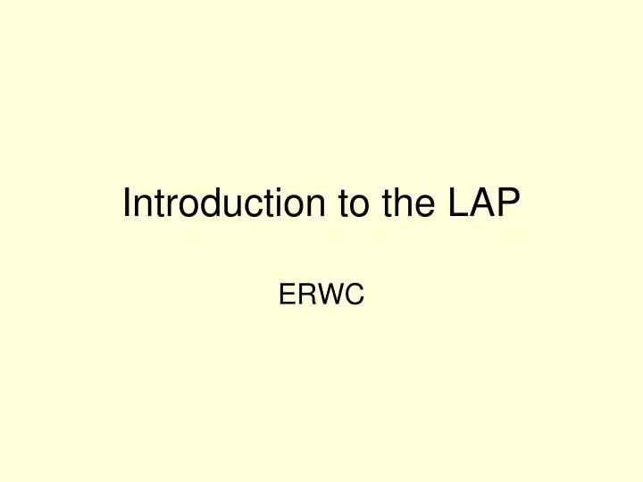 introduction to the lap