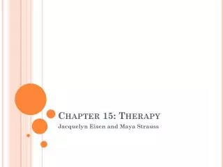 Chapter 15: Therapy