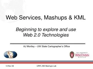 Web Services, Mashups &amp; KML
