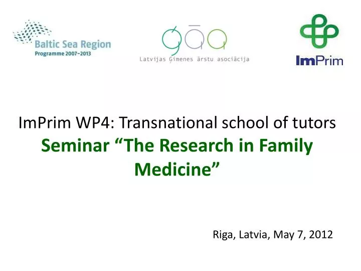 imprim wp4 transnational school of tutors seminar the research in family medicine