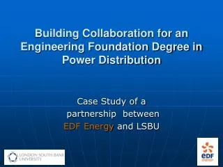 Building Collaboration for an Engineering Foundation Degree in Power Distribution