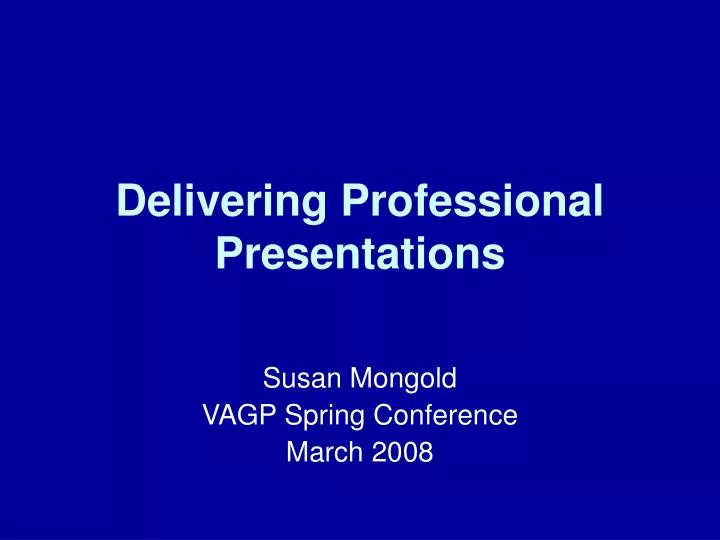 delivering professional presentations
