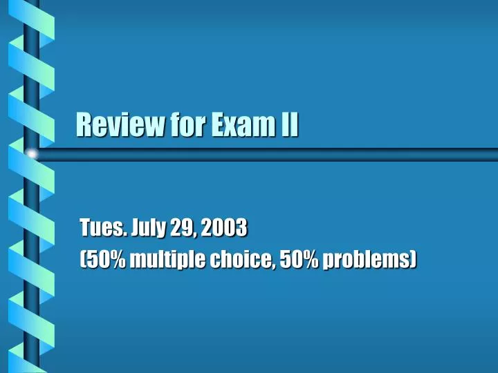 review for exam ii