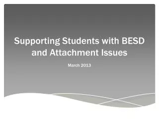 Supporting Students with BESD and Attachment Issues