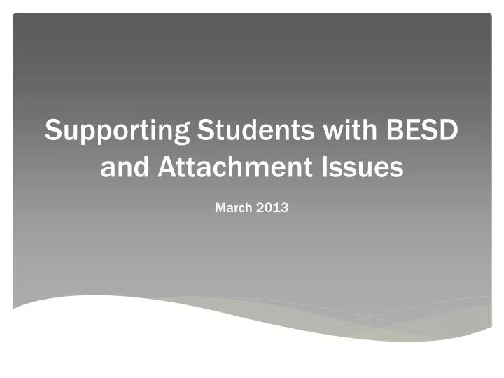 supporting students with besd and attachment issues