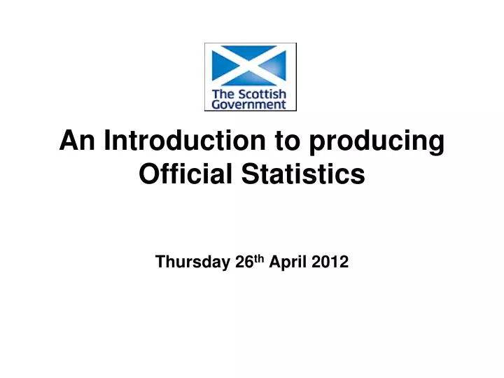 an introduction to producing official statistics