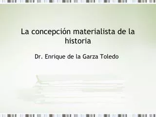la concepci n materialista de la historia