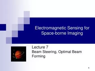 Electromagnetic Sensing for Space-borne Imaging
