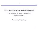 Proactive Defense Against DoS Attacks: The SOS Secure Overlay Service - slide 1