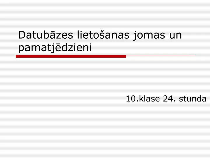 datub zes lieto anas jomas un pamatj dzieni