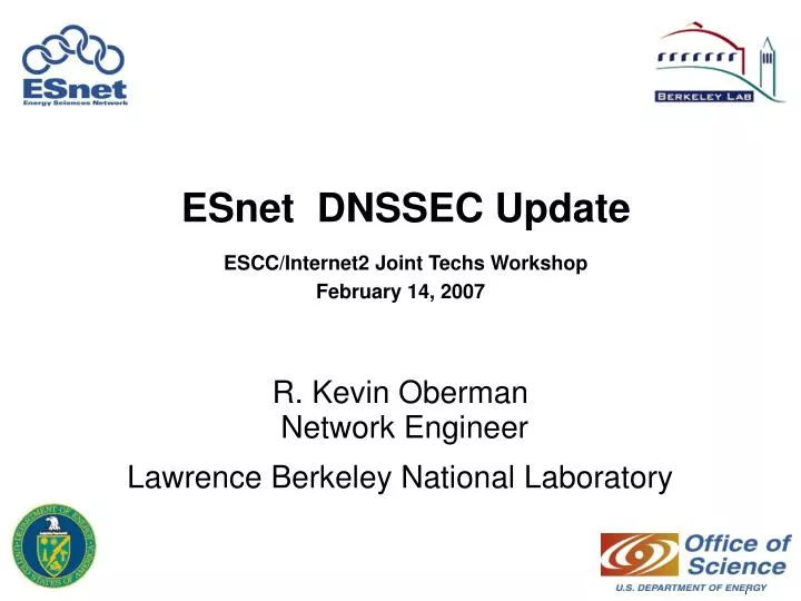esnet dnssec update escc internet2 joint techs workshop february 14 2007