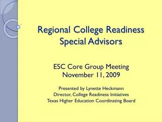 Regional College Readiness Special Advisors