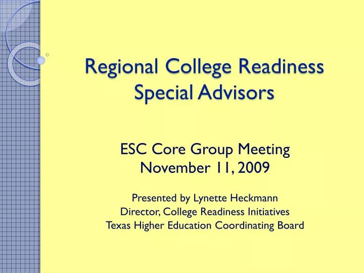 regional college readiness special advisors