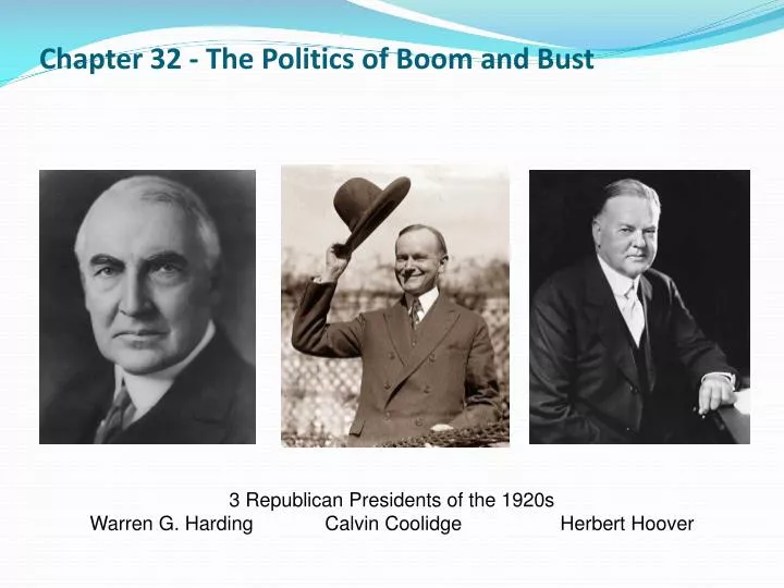 chapter 32 the politics of boom and bust