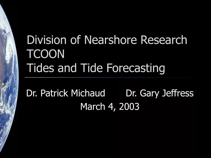 division of nearshore research tcoon tides and tide forecasting