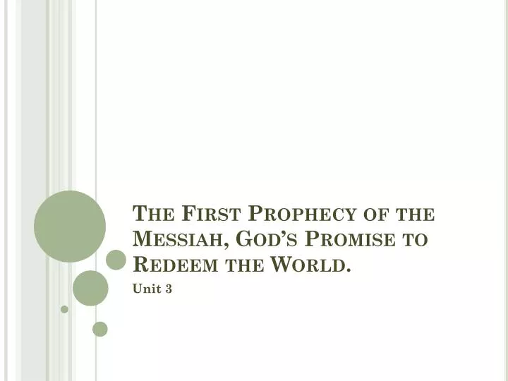 the first prophecy of the messiah god s promise to redeem the world