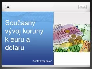 sou asn v voj koruny k euru a dolaru