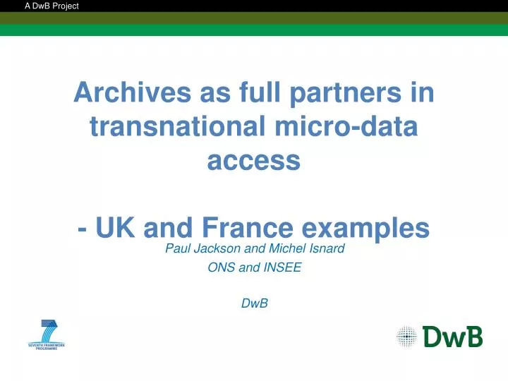 archives as full partners in transnational micro data access uk and france examples