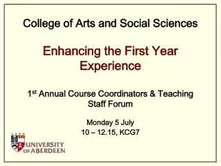 1 st Annual Course Coordinators &amp; Teaching Staff Forum