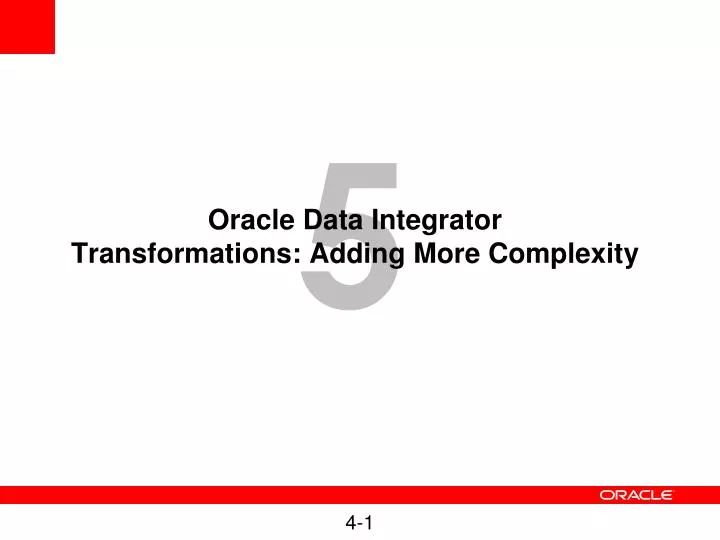 oracle data integrator transformations adding more complexity