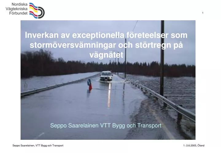 inverkan av exceptionella f reteelser som storm versv mningar och st rtregn p v gn tet