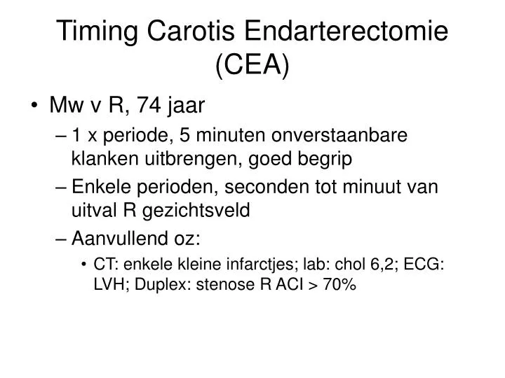 timing carotis endarterectomie cea