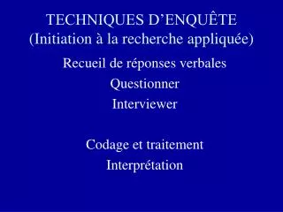 techniques d enqu te initiation la recherche appliqu e