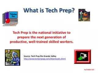 What is Tech Prep?