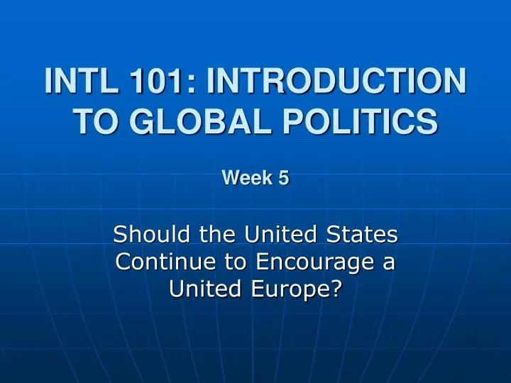 intl 101 introduction to global politics week 5