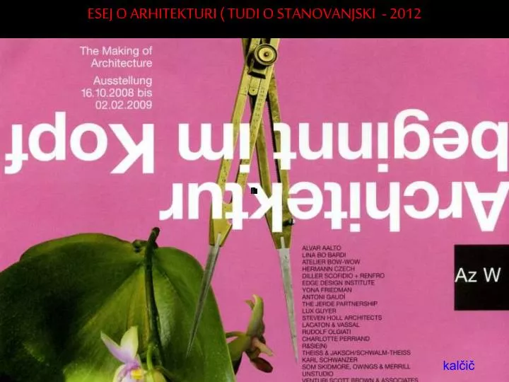 esej o arhitekturi tudi o stanovanjski 2012