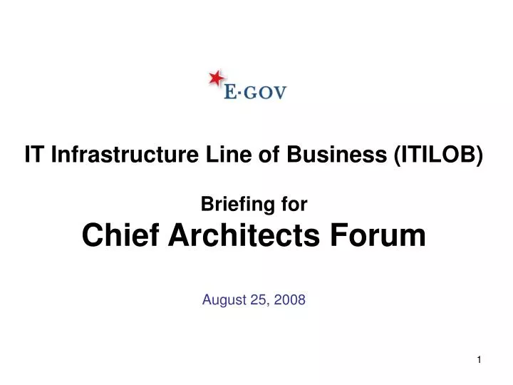 it infrastructure line of business itilob briefing for chief architects forum august 25 2008
